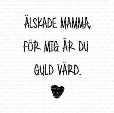 Gummmiapan stämpel -Älskade mamma, för mig är du guld värd.