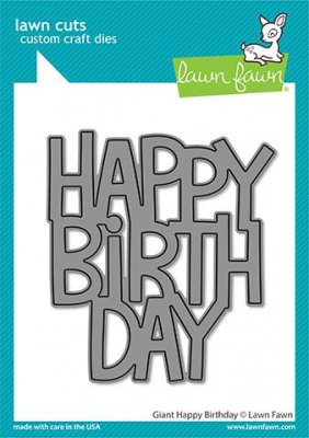 Lawn Fawn Dies - Giant Happy Birthday