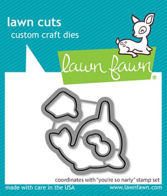 Lawn Fawn Dies - You are so Narly