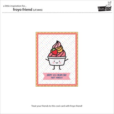Lawn Fawn Dies - Froyo Friend